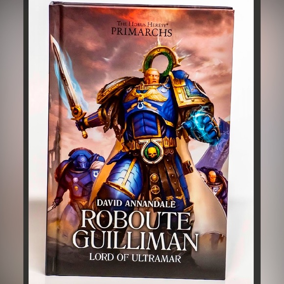 The Horus Heresy Warhammer 40k: Roboute Guilliman: Lord of Ultramar Hardcover - Picture 2 of 4